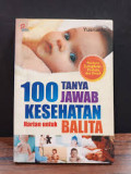 100 Tanya Jawab Kesehatan Harian untuk Balita