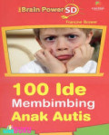 100 Ide Membimbing Anak Autis