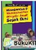 Membentuk & Meningkatkan Disiplin Anak Sejak Dini