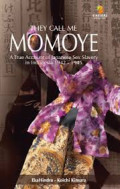 Momoye : Mereka Memanggilku Biografi Sejarah Jugun Lanfu Indonesia