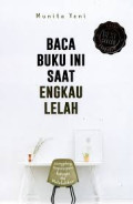 Baca buku ini saat engkau lelah