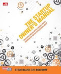 The Startup Owner's Manual : Panduan langkah demi langkah untuk membangun sebuah perusahaan hebat