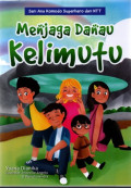 Menjaga Danau Kelimutu