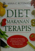 Diet Makanan Terapis : Lebih Dari 250 Sumber Makanan Terapis Untuk Menghilangkan Penyakit dan Meningkatkan Kesehatan Anda