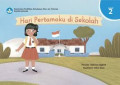 Hari pertamaku di sekolah