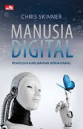 Manusia Digital Revolusi 4.0 Melibatkan Semua orang