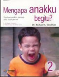 Mengapa Anakku Begitu? Jilid 2