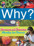 Why? Mikroskop dan Observasi