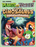 Plants vs Zombies : Komik Dinosaurus penyerbuan ke kota Dinosaurus