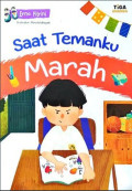 Saat temanku marah