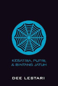 Supernova Kesatria, Putri, & Bintang Jatuh