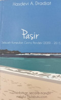 Pasir : Sebuah Kumpulan Cerita Pendek (2009-2015)