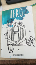 Hero : Antologi Cerpen