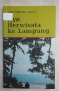 Ayo berwisata ke Lampung