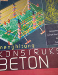 Menghitung Konstruksi Bangunan : Untuk Pengembangan Rumah Bertingkat dan Tidak Bertingkat