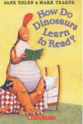 How Do dinasaurs Learn to Read?