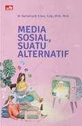 Media Sosial, Satu Alternatif