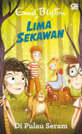 LIMA SEKAWAN : Di Pulau Seram