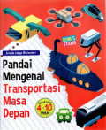 Pandai Mengenal Transportasi Masa Depan