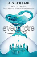 Evermore : Waktu Adalah Senjata Hanya Gadis Itu Yang Bisa Menggunakannya