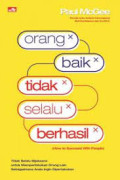 Orang Baik Tidak Selalu Berhasil