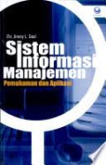 Sistem Informasi Manajemen : Pemahaman dan Aplikasi