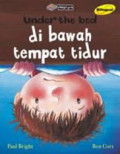 Under The Bed : Dibawah Tempat Tidur