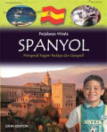 Perjalanan Wisata Spanyol : Mengenal Ragam Budaya Dan Geografi