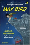 May Bird Among the Stars ; May Bird di Antara Bintang-Bintang