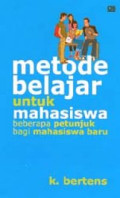 Metode Belajar untuk Mahasiswa : Beberapa Petunjuk Bagi Mahasiswa Baru