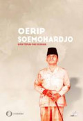 Oerip Soemohardjo : Bapak Tentara Yang Dilupakan