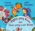 Pasha yang Biasa dan Ikan yang Luar Biasa