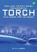 Solusi Tepat Bagi Penderita Torch : (Toxo, Rubella, CMV, dan Herpes)